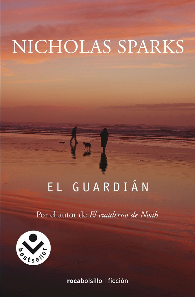 EL GUARDIAN* | Nicholas Sparks
