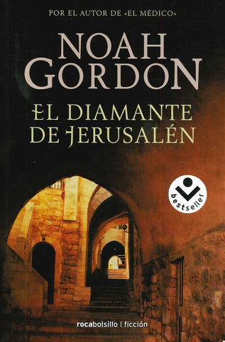 EL DIAMANTE DE JERUSALEN | Noah Gordon