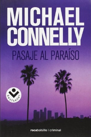 Pasaje al paraíso | Michael Connelly