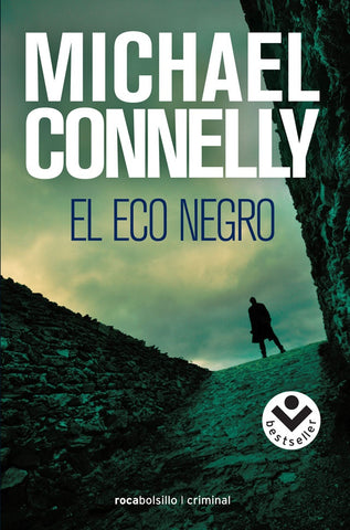 EL ECO NEGRO.. | Michael Connelly