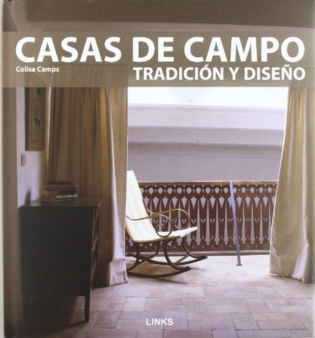 CASAS DE CAMPO. TRADICION Y DISEÑO | COLISA CAMPS
