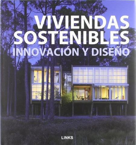 VIVIENDAS SOSTENIBLES: INNOVACION Y DISEÑO | PILAR CHUECA