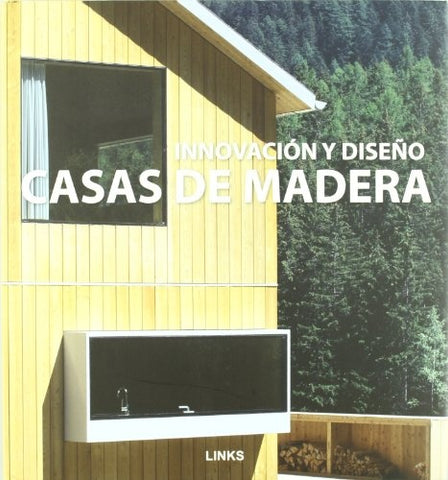 CASAS DE MADERA: INNOVACION Y DISEÑO | EDUARD BROTO