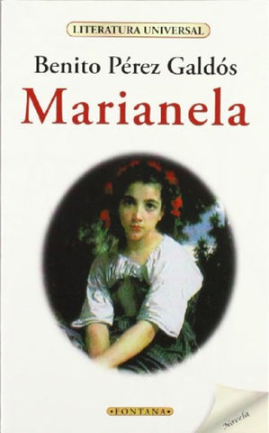 MARIANELA*.. | Pérez Galdós Pérez Galdós