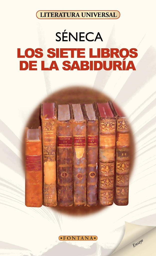LOS SIETE LIBROS DE LA SABIDURIA* | Séneca