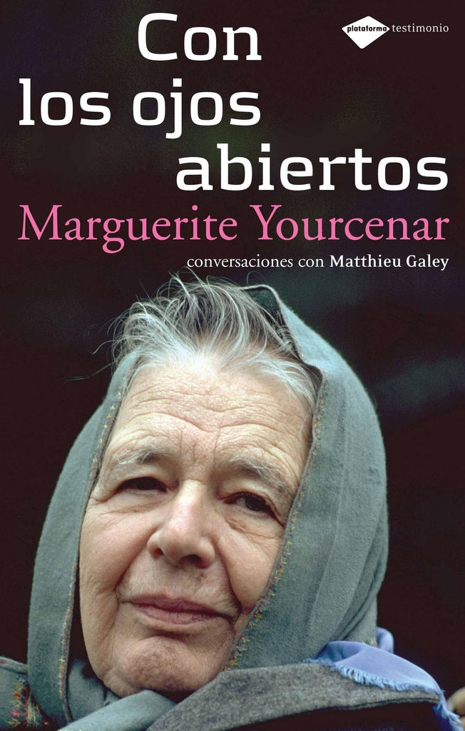 Con los ojos abiertos | Yourcenar
