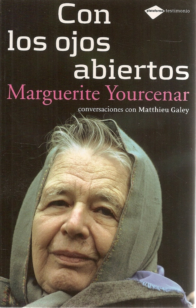 Con los ojos abiertos | Yourcenar