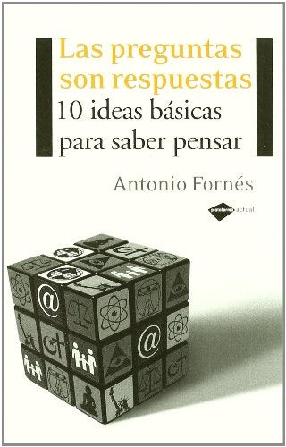 LAS PREGUNTAS SON RESPUESTAS.. | ANTONIO  FORNES