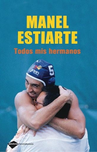 Todos mis hermanos | Estiarte