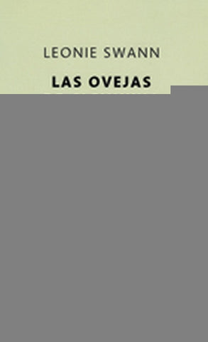 LAS OVEJAS DE GLENNKILL.. | SWANN LEONIE