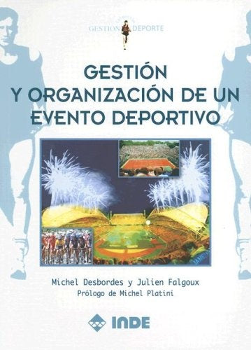 Gestión y organización de un evento deportivo | Michel Desbordes