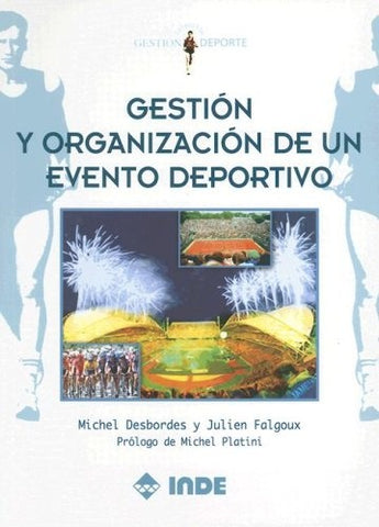 Gestión y organización de un evento deportivo | Michel Desbordes
