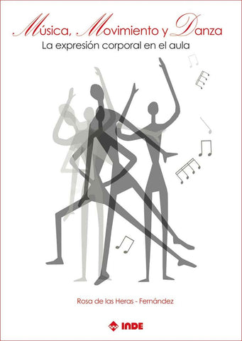 MUSICA, MOVIMIENTO Y DANZA.. | ROSA DE AS HERAS FERNANDEZ