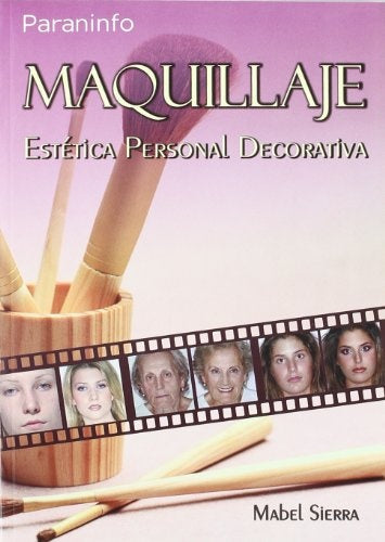 Maquillaje. Estética Personal Decorativa