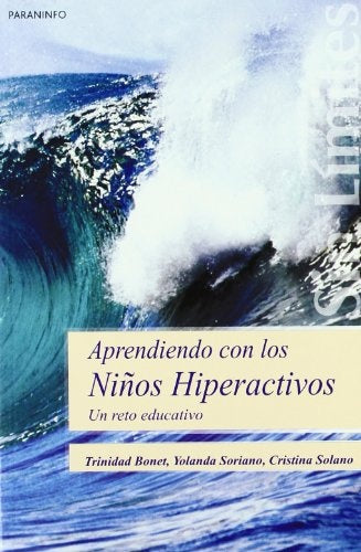 Aprendiendo con niños hiperactivos. Un reto educativo | Bonet
