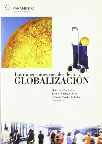 Las dimensiones sociales de la globalización