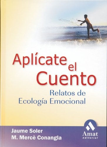 Aplicate el cuento | Soler, Conangla