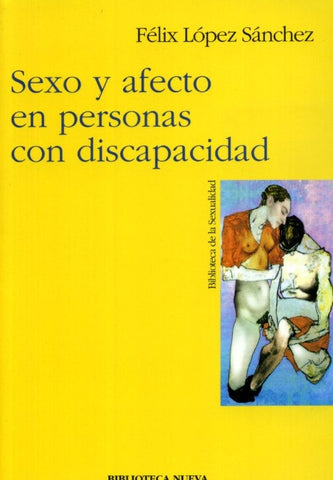 Sexo y afecto en personas con discapacidad | Félix López Sánchez