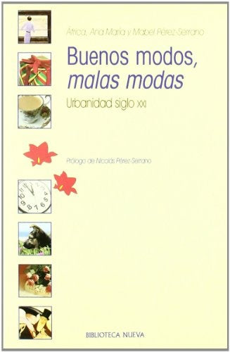 Buenos modos, malas modas: urbanidad siglo XXI | Mabel Pérez-Serrano Jáuregui
