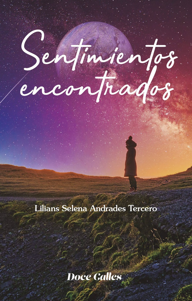 Sentimientos encontrados | Lilians Selena Andrades Tercero