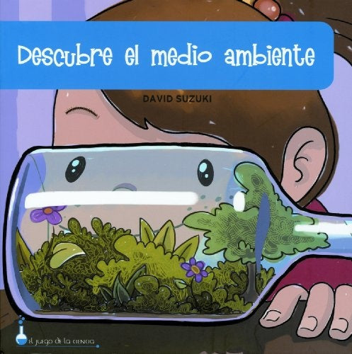 Descubre el medio ambiente | David  Suzuki