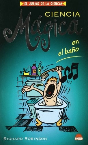 Ciencia magica en el baño | Richard Robinson