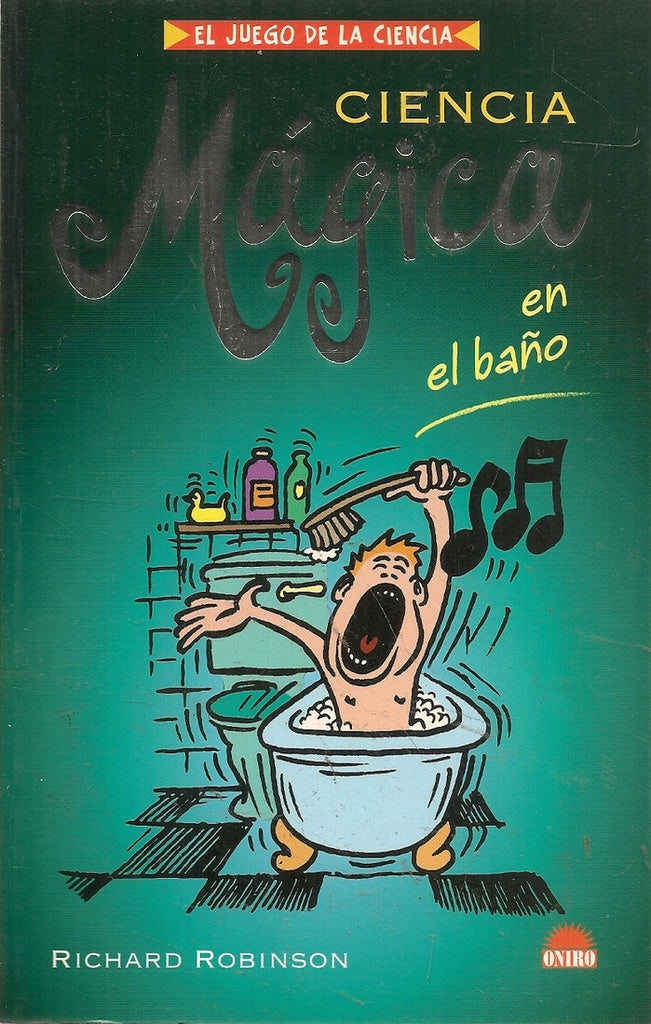 Ciencia Magica en el baño | Richard Robinson