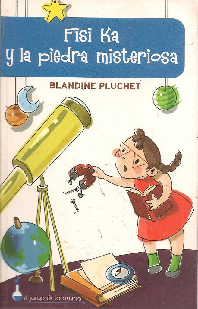 Fisi Ka y la piedra misteriosa | Blandine Pluchet