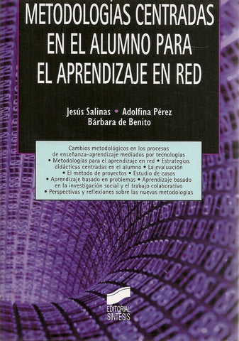 METODOLOGÍAS CENTRADAS EN EL ALUMNO PARA EL APRENDIZAJE EN RED.. | Salinas, Perez y otros