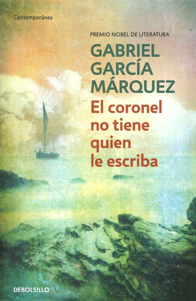 El coronel no tiene quien le escriba  | GABRIEL GARCÍA MÁRQUEZ