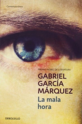 La mala hora  | GABRIEL GARCÍA MÁRQUEZ