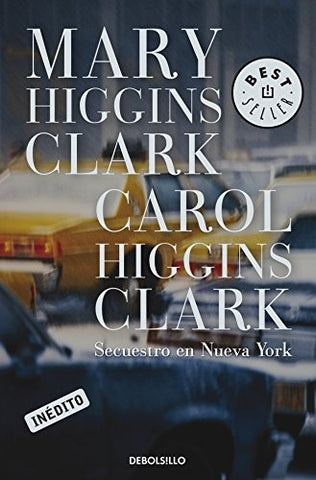 Secuestro en Nueva York | Mary Higgins Clark