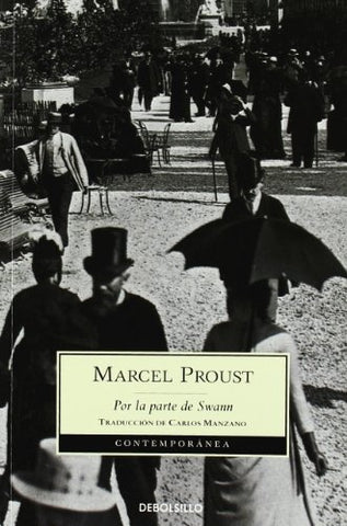 POR LA PARTE DE SWANN.. | Marcel Proust