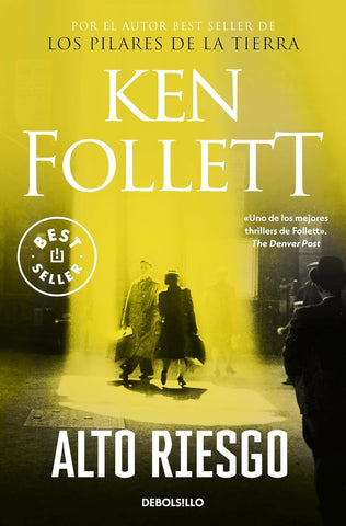 ALTO RIESGO * | Ken Follett