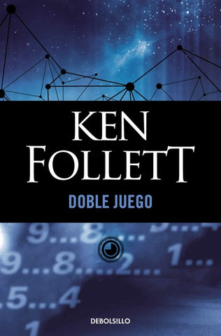 DOBLE JUEGO.. | Ken Follett