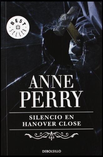 SILENCIO EN HANOVER GLOSE | Anne Perry