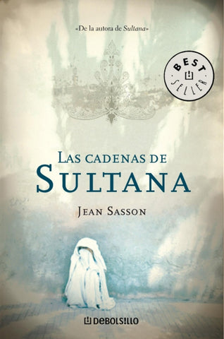 LAS CADENAS DE SULTANA.. | Jean P. Sasson