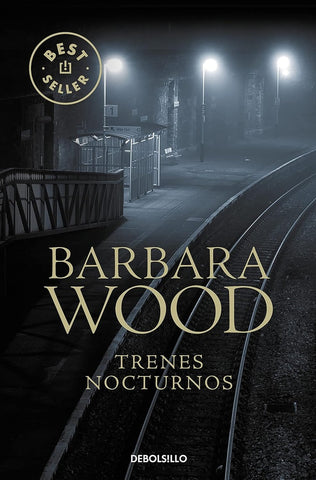 Trenes nocturnos | Barbara Wood