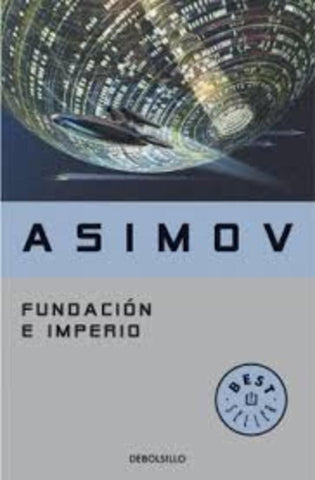 FUNDACIÓN E IMPERIO.. | Isaac Asimov