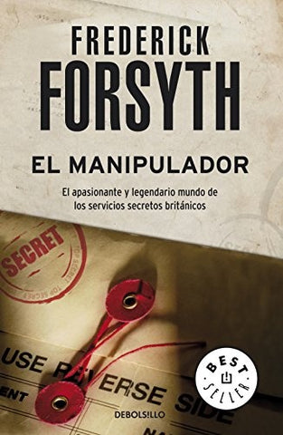 EL MANIPULADOR | Frederick Forsyth