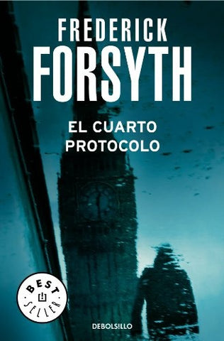 EL CUARTO PROTOCOLO.. | Frederik Forsyth
