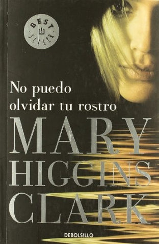 NO PUEDO OLVIDAR TU ROSTRO* | Mary Higgins Clark