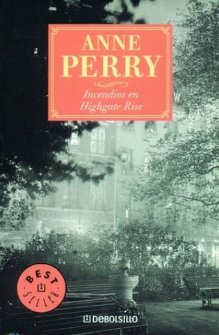 Incendios en Highgate Rise | Anne Perry