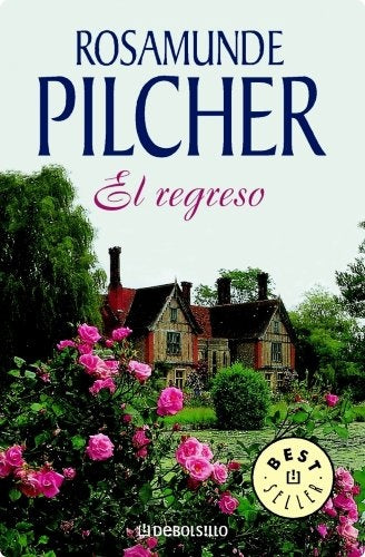 EL REGRESO.. | ROSAMUNDE  PILCHER