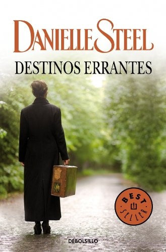 DESTINOS ERRANTES  | Danielle Steel