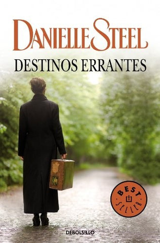 DESTINOS ERRANTES  | Danielle Steel