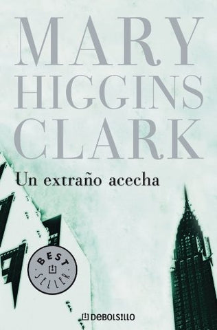Un extraño acecha  | Mary Higgins Clark