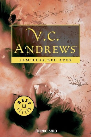 SEMILLAS DEL AYER.. | V. C. Andrews