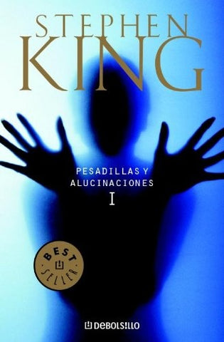 Pesadillas y alucinaciones | Stephen King