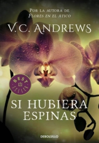 Si hubiera espinas * | V. C. Andrews
